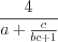 LaTeX formula: \frac{4}{a+\frac{c}{bc+1}}