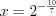 LaTeX formula: x=2^{-\frac{10}{7}}