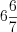 LaTeX formula: 6\frac{6}{7}