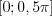 LaTeX formula: \left [0;0,5\pi \right ]