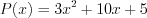 LaTeX formula: P(x)=3x^2+10x+5