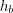 LaTeX formula: h_{b}