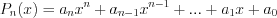 LaTeX formula: P_{n}(x)=a_{n}x^{n}+a_{n-1}x^{n-1}+...+a_{1}x+a_{0}