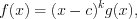 LaTeX formula: f(x)=(x-c)^{k}g(x),