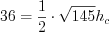 LaTeX formula: 36=\frac{1}{2}\cdot \sqrt{145}h_{c}
