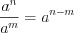 LaTeX formula: \frac{a^n}{a^m}=a^{n-m}