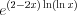 LaTeX formula: e^{(2-2x)\ln (\ln x)}