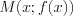 LaTeX formula: M(x;f(x))