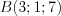 LaTeX formula: B(3;1;7)