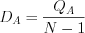 LaTeX formula: D_A=\frac{Q_A}{N-1}