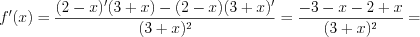 LaTeX formula: f'(x)=\frac{(2-x)'(3+x)-(2-x)(3+x)'}{(3+x)^{2}}=\frac{-3-x-2+x}{(3+x)^{2}}=