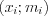 LaTeX formula: (x_{i};m_{i})
