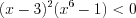 LaTeX formula: (x-3)^{2}(x^{6}-1)< 0