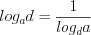 LaTeX formula: log_{a}d=\frac{1}{log_{d}a}